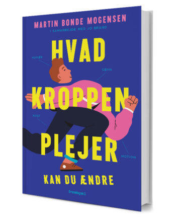 Hvad Kroppen Plejer Kan Du ændre